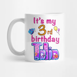 It’s my 3rd birthday talia Mug